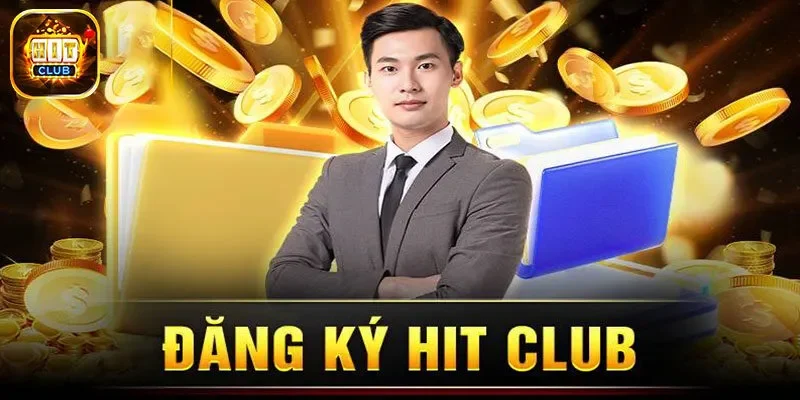 Người chơi nhận được gì khi đăng ký Hit Club?