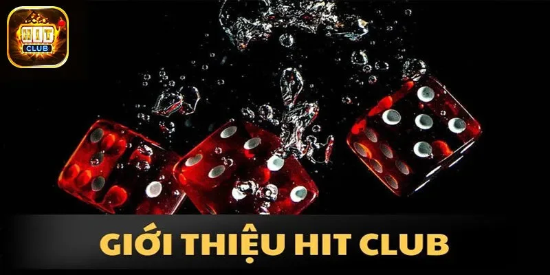 Tổng quan giới thiệu về cổng game Hit Club uy tín