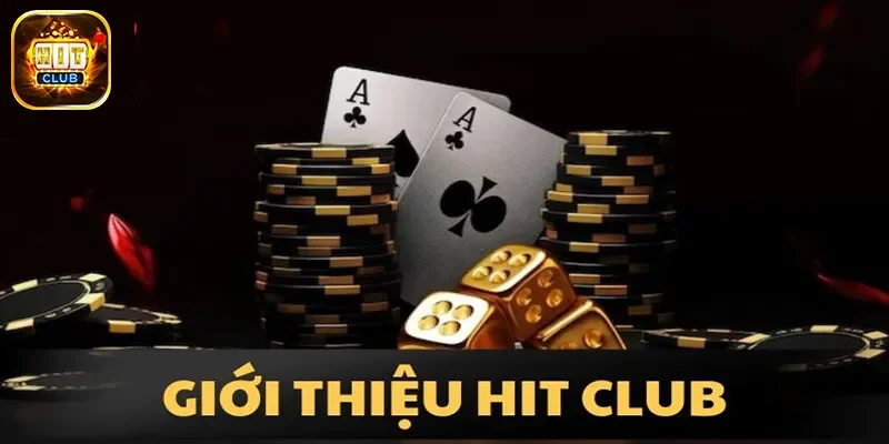 Giới thiệu HitClub - Thông tin chung