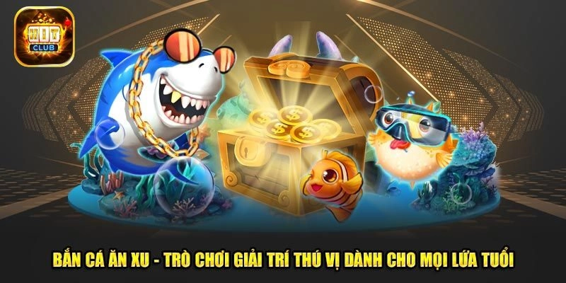 Bí quyết chơi bắn cá