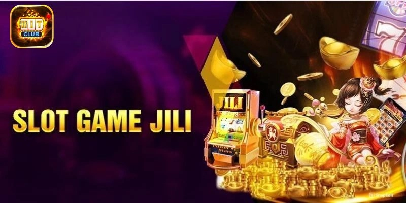 Jili Điện Tử - Cơ Hội Nổ Hũ Nhận Jackpot Khủng